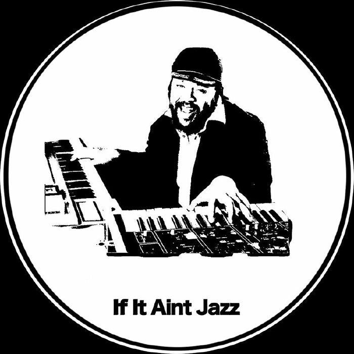 Laroye / Aroop Roy – If It Aint Jazz Volume 4