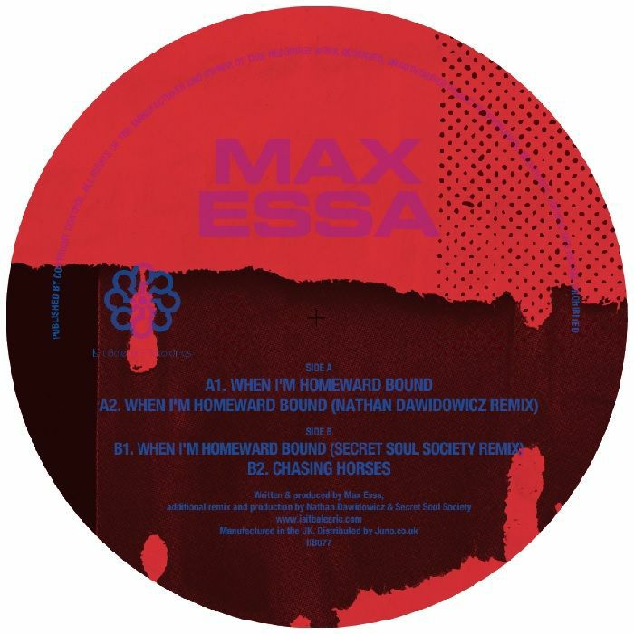 Max Essa – When I'm Homeward Bound (Nathan Dawidowicz / Secret Soul Society remixes)