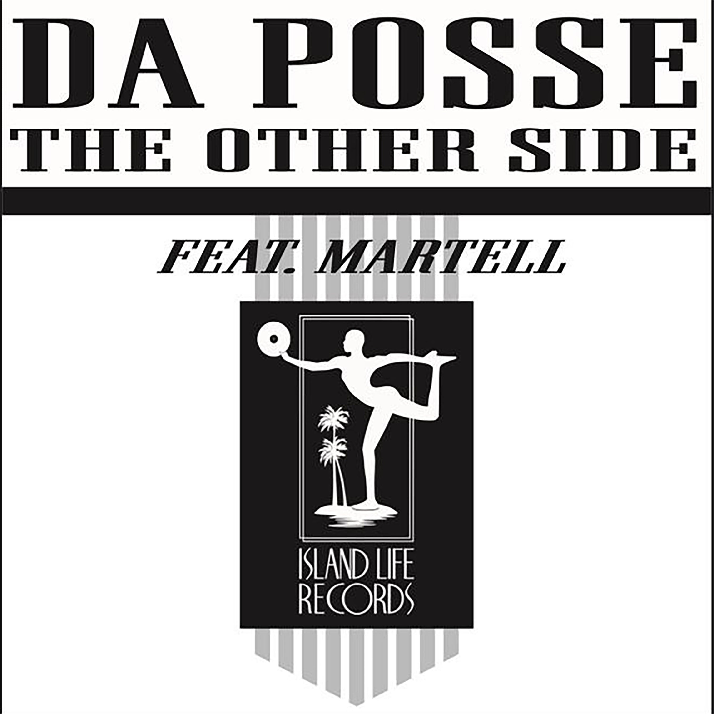 Da Posse (feat. Martell) - The Other Side【近日入荷予定】
