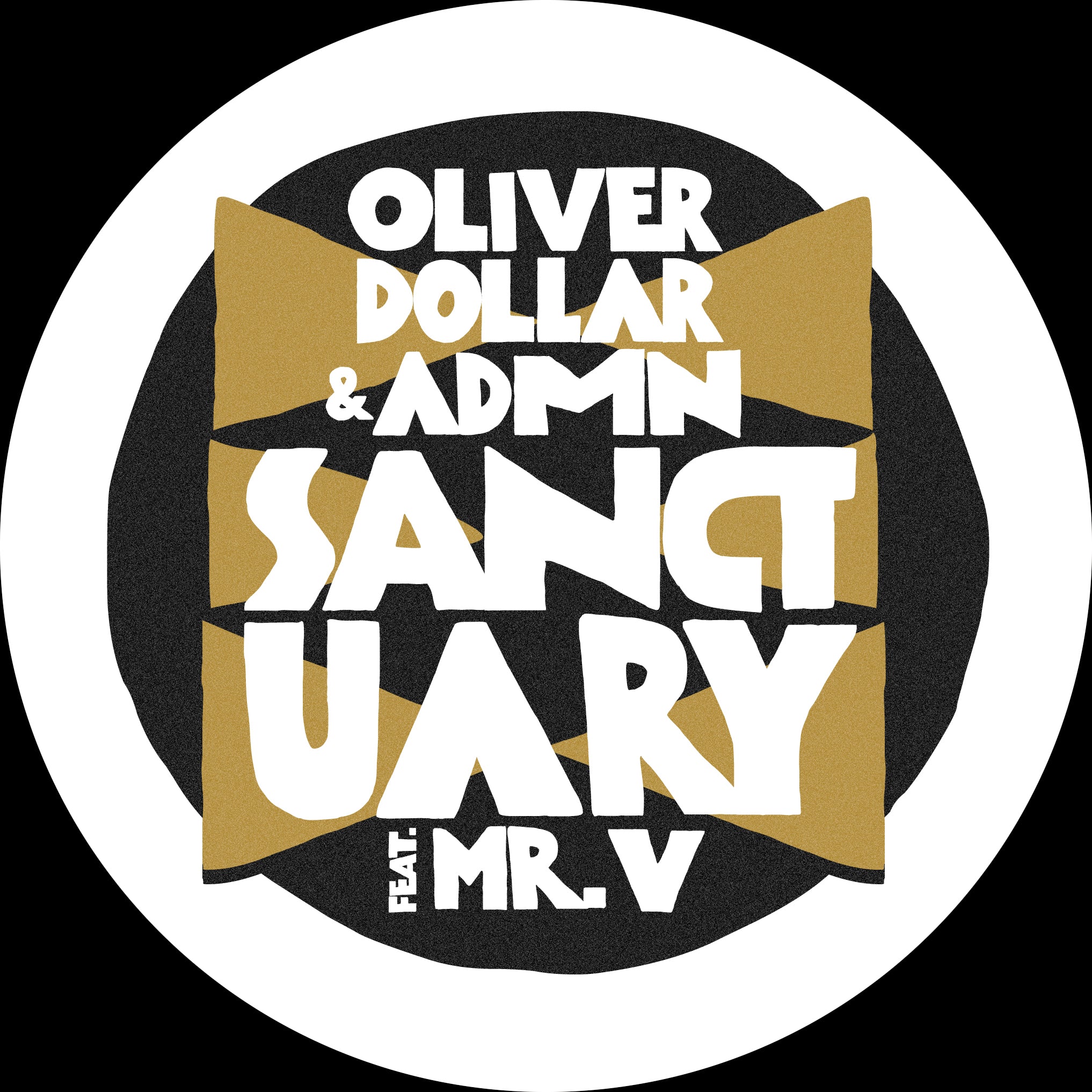 Oliver Dollar & ADMN - Sanctuary feat. Mr V. (Incl. DJ W!ld / Bendersnatch Remix)