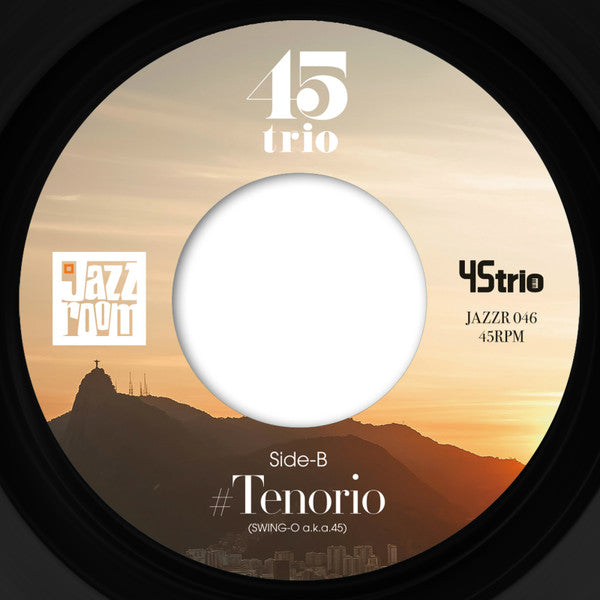 45 Trio – Nebulosa / #Tenorio【近日入荷予定】