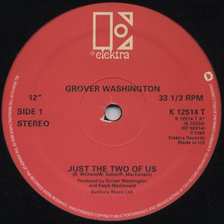 Grover Washington / Donald Byrd – Just The Two Of Us / Love Has Come Around