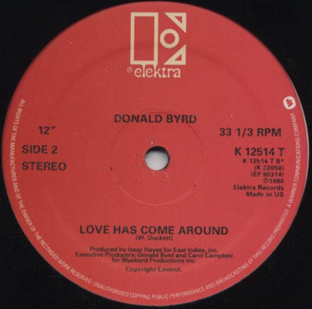 Grover Washington / Donald Byrd – Just The Two Of Us / Love Has Come Around