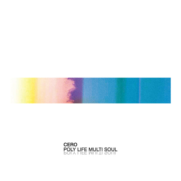 Cero – Poly Life Multi Soul (Keita Sano Remix)