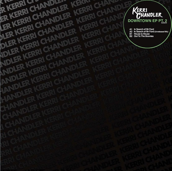 Kerri Chandler - Downtown EP Pt.2