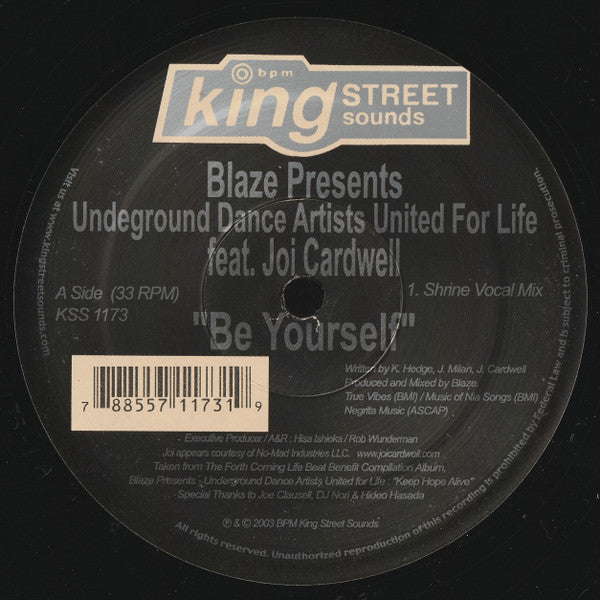 Blaze Presents Underground Dance Artists United For Life Feat. Joi Cardwell – Be Yourself (USED)