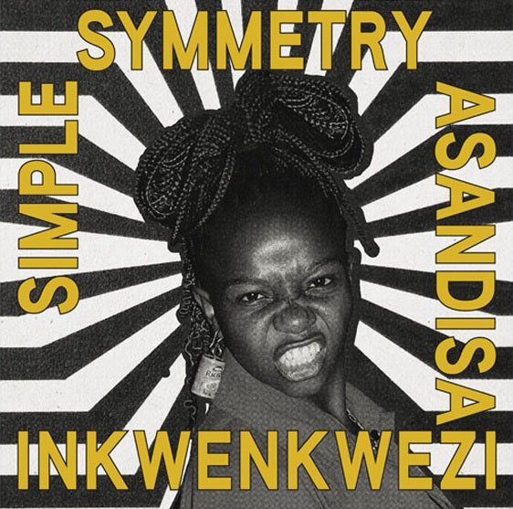 Simple Symmetry / Asandisa - Inkwenkwezi【近日入荷予定】
