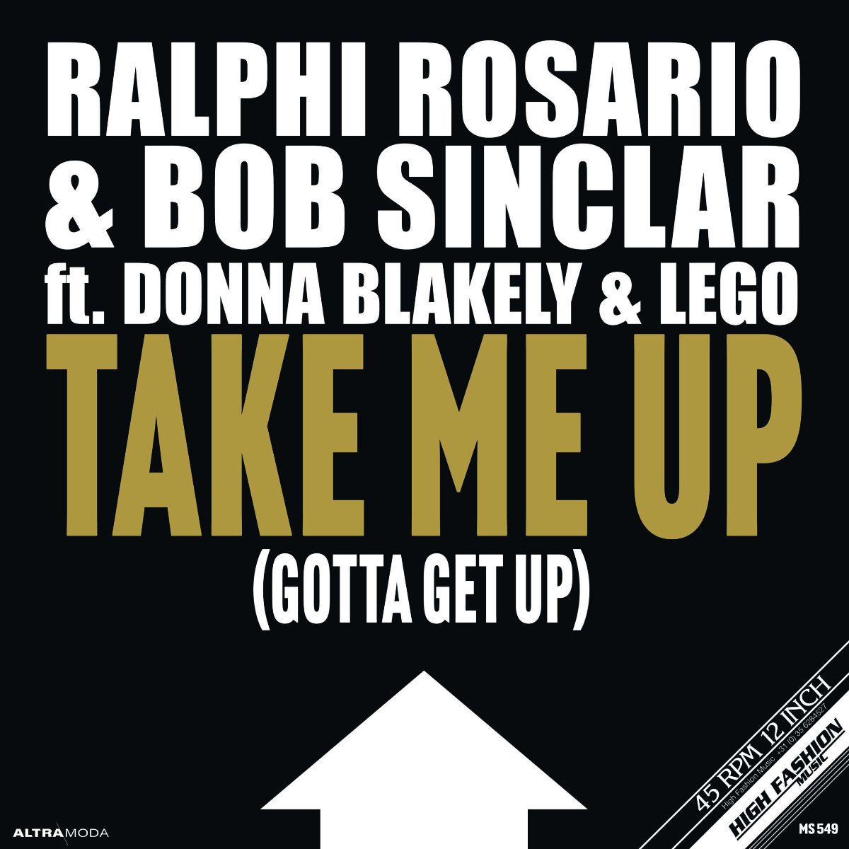 Ralphi Rosario & Bob Sinclar feat. Donna Blakely & Lego - Take Me Up (Gotta Get Up)【近日入荷予定】