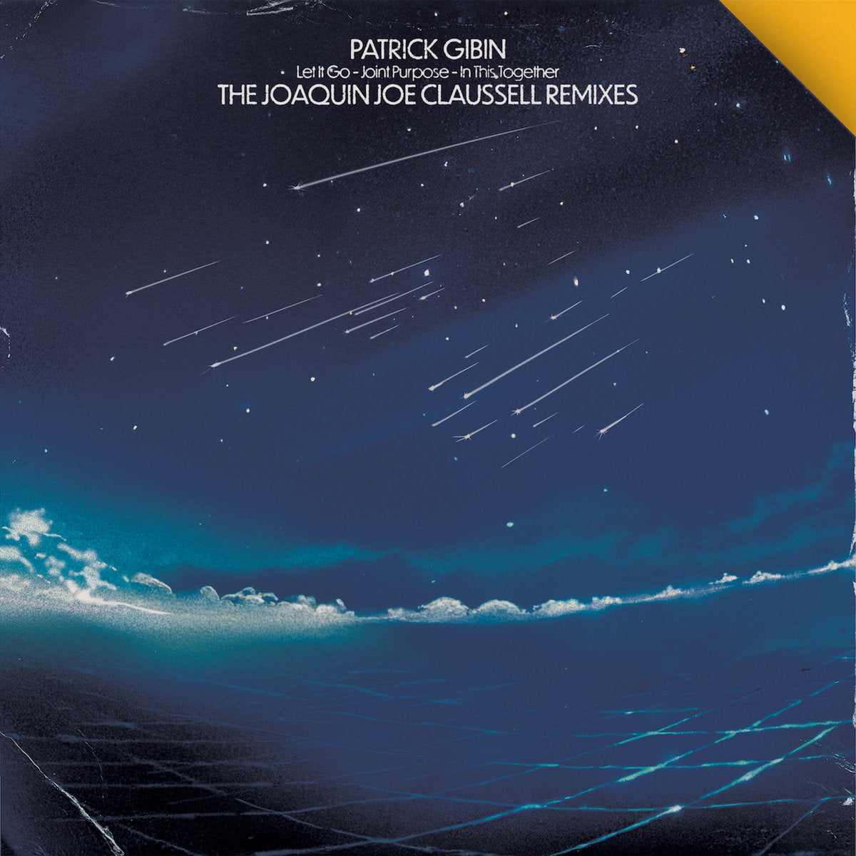 Patrick Gibin – Let It Go / Joint Purpose / In This Together (The Joaquin Joe Claussell Remixes)【近日入荷予定】