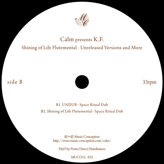 Calm presents K.F - Shining of Life Flutemental Unreleased Mixes