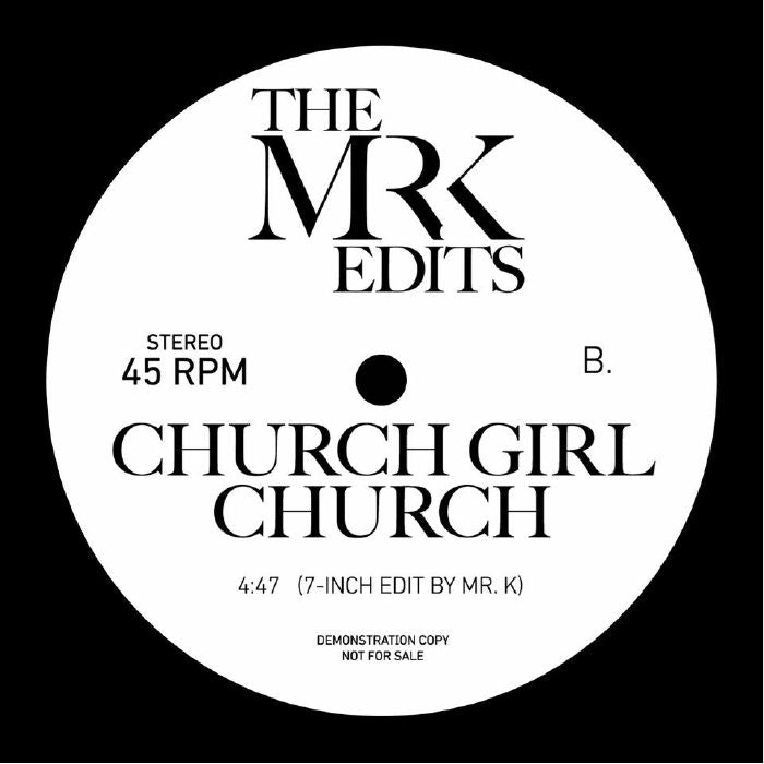 The Mr K Edits - Rise & Shine / Church Girl Church