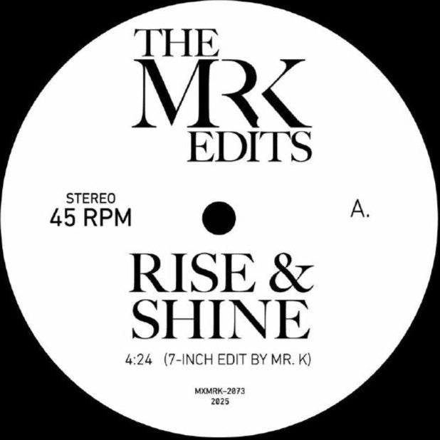 The Mr K Edits - Rise & Shine / Church Girl Church