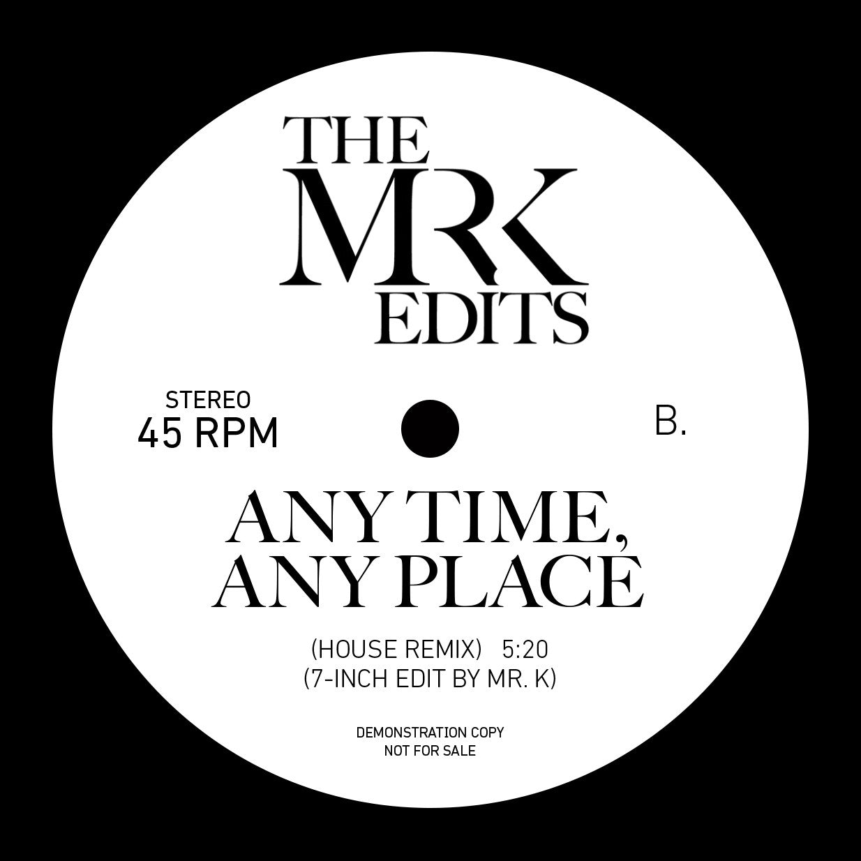 The Mr K Edits - Remember The Time / Any Time, Any Place