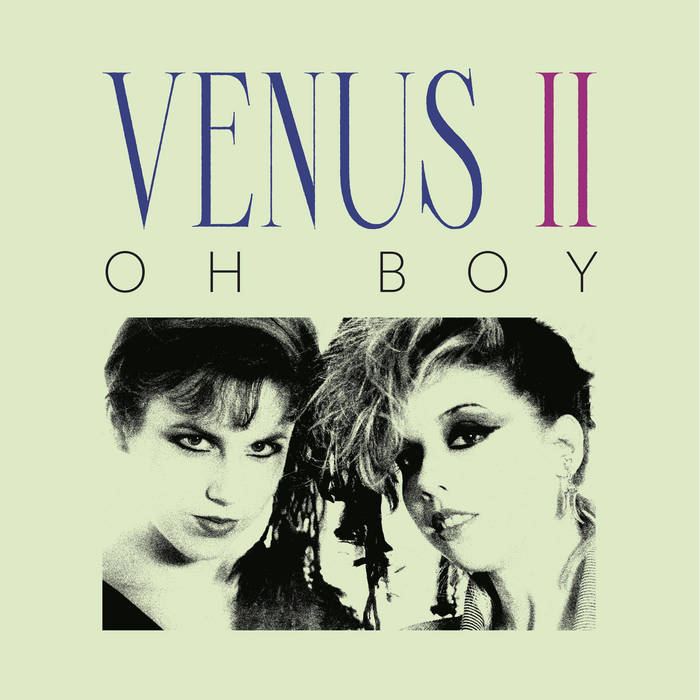 Venus II - Oh Boy (Justin Strauss Remixes)