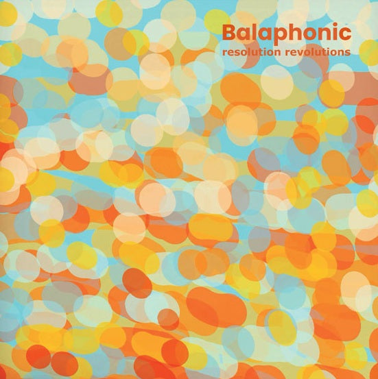 Balaphonic - resolution revolutions