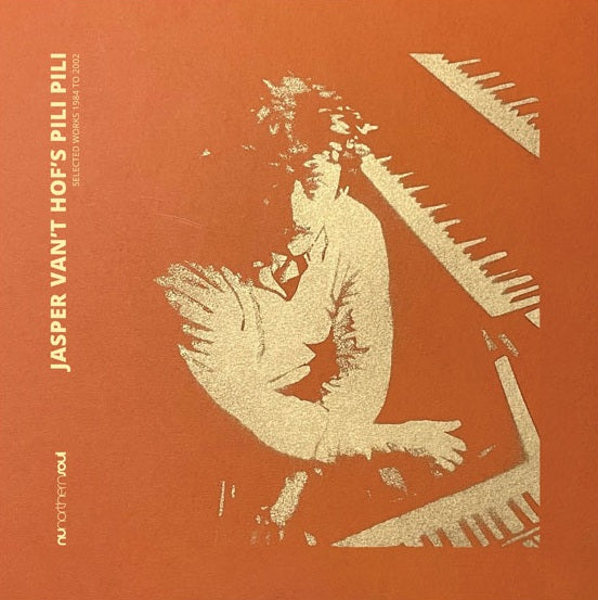 Jasper Van’t Hof’s Pili Pili - Selected Works 1984 to 2002【近日入荷予定】