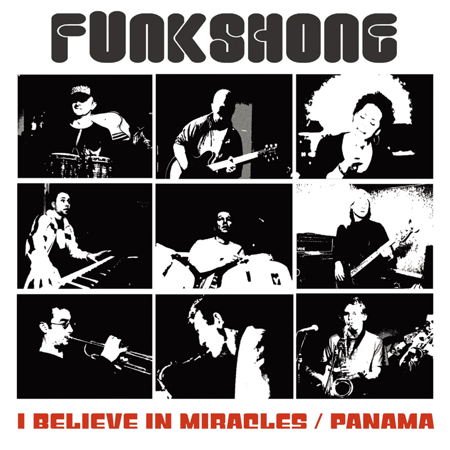 Funkshone - I Believe In Miracles / Panama