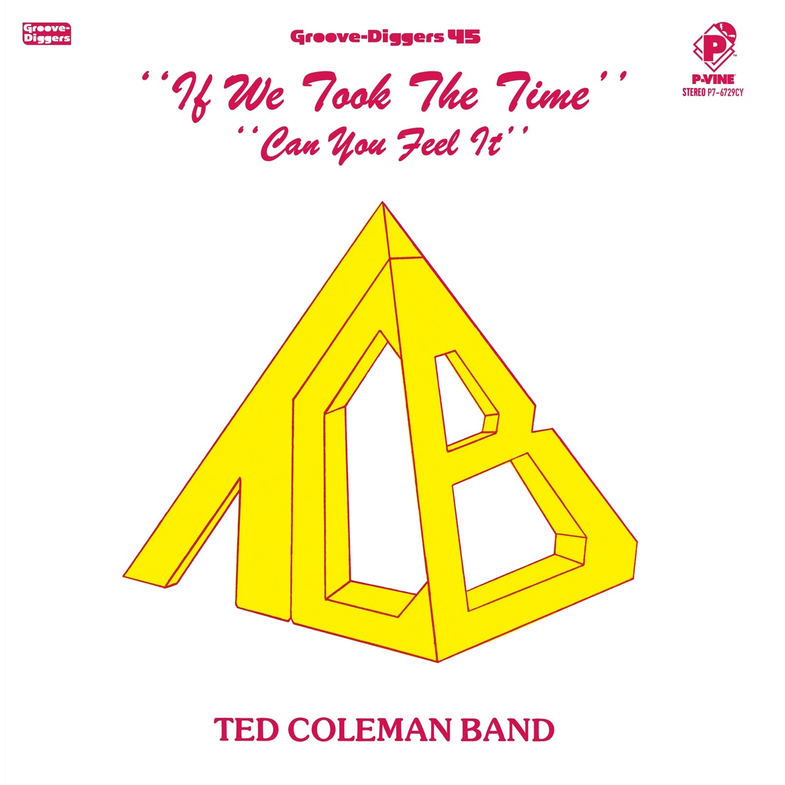 Ted Coleman Band - If We Took The Time / Can You Feel It