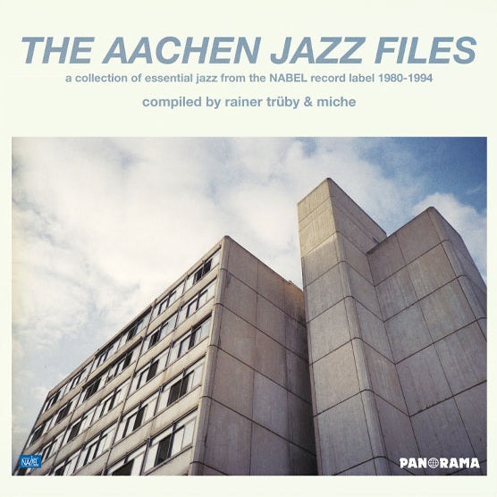 Various Artists - The Aachen Jazz Files Compiled by Rainer Trüby & Miche