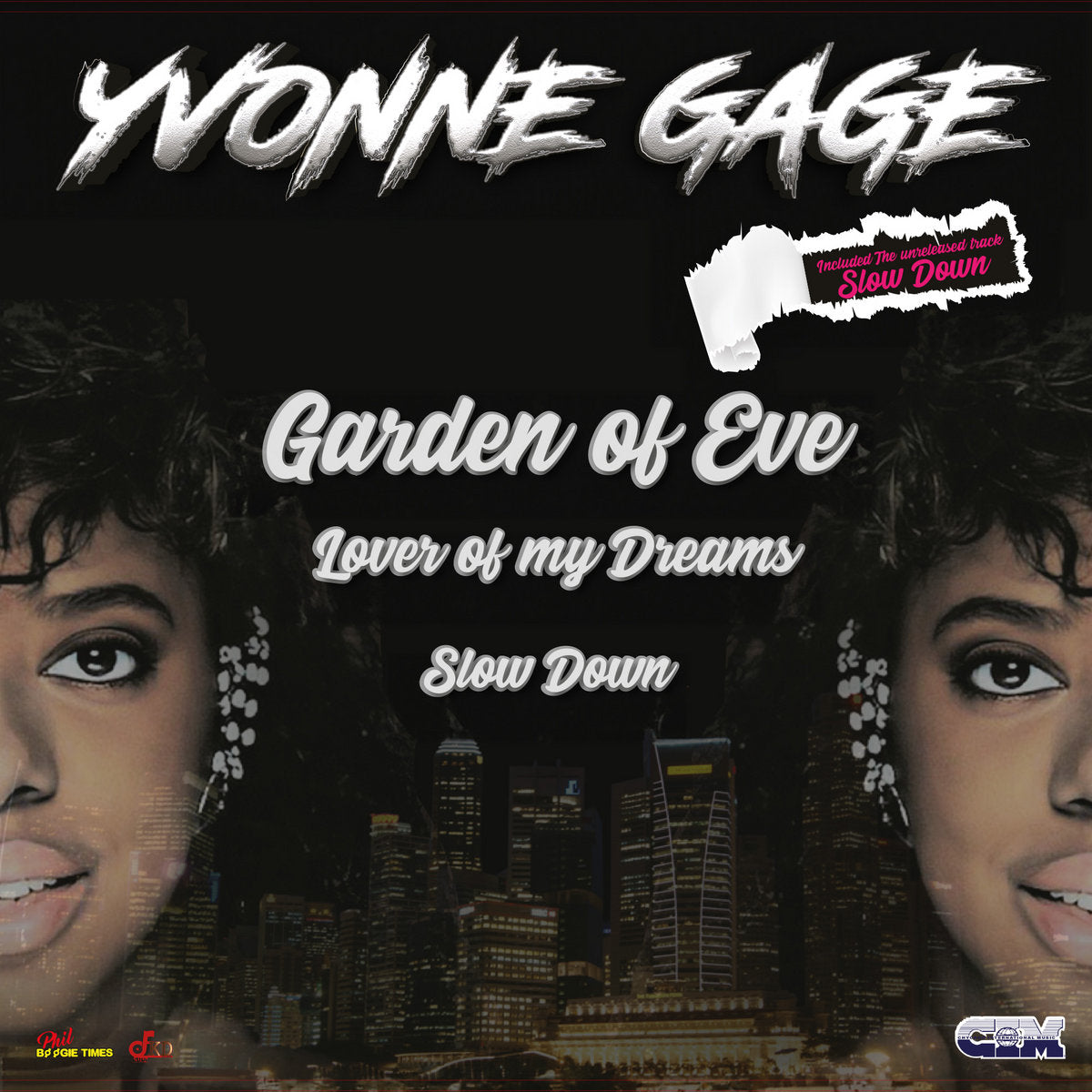 Yvonne Gage – Garden of Eve / Lover of my Dreams / Slow Down