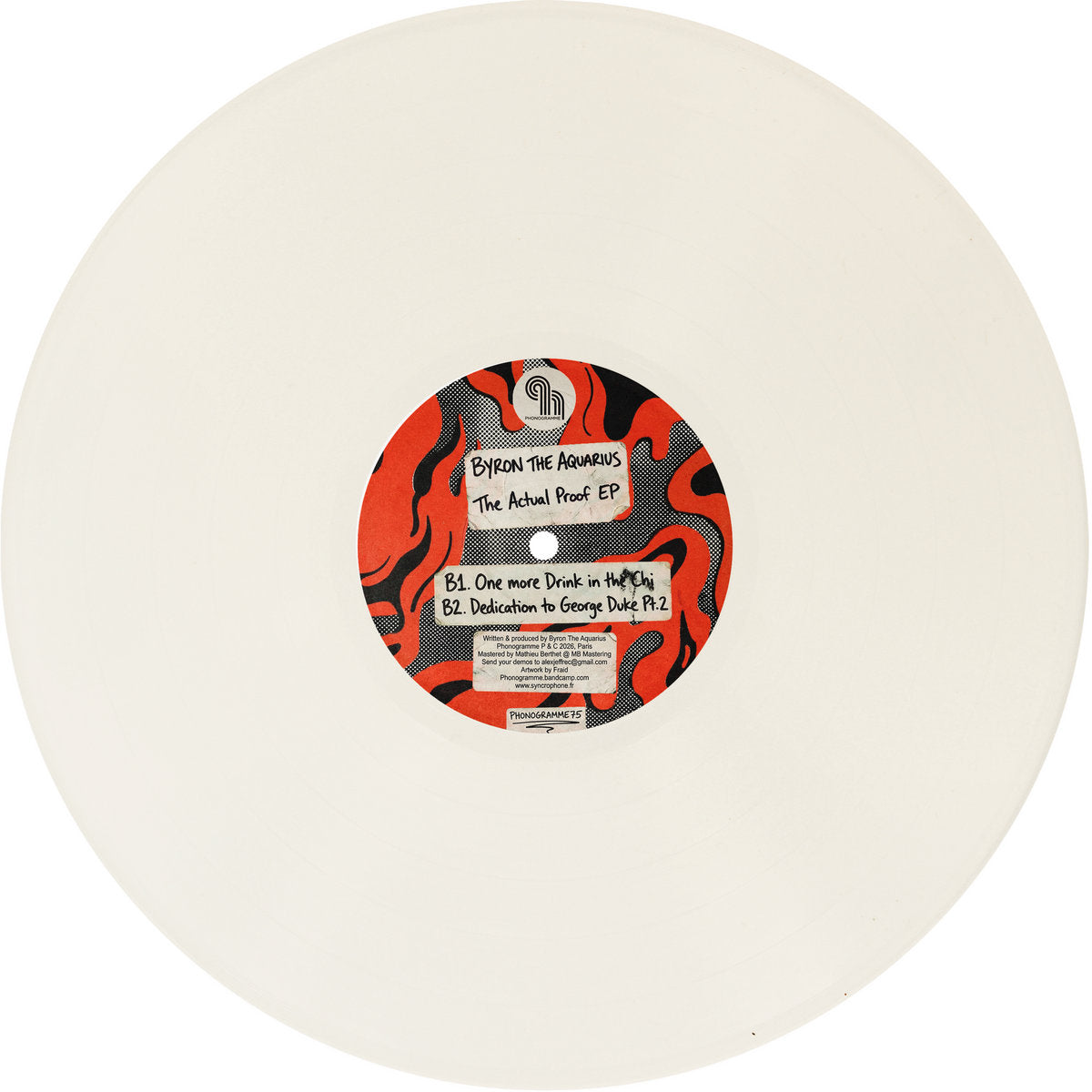 Byron The Aquarius – The Actual Proof EP