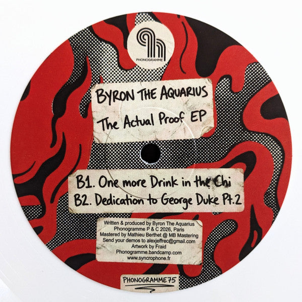 Byron The Aquarius – The Actual Proof EP