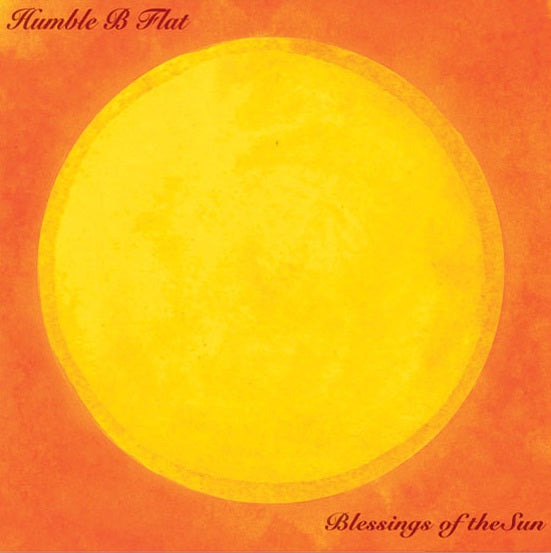 Humble B Flat - Blessings of the Sun