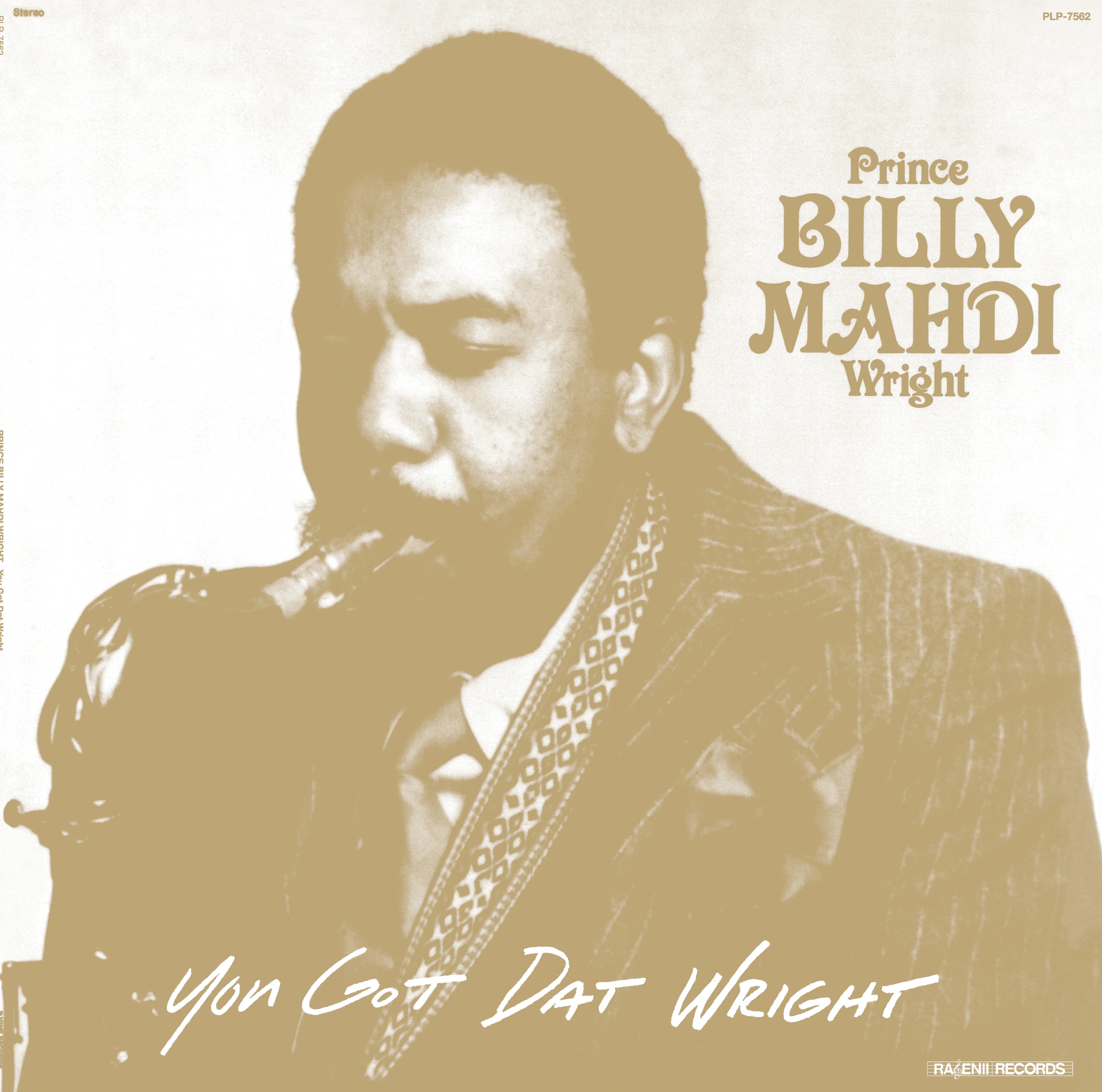 Prince Billy Mahdi Wright – You Got Dat Wright