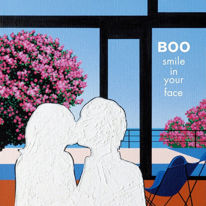 BOO - smile in your face