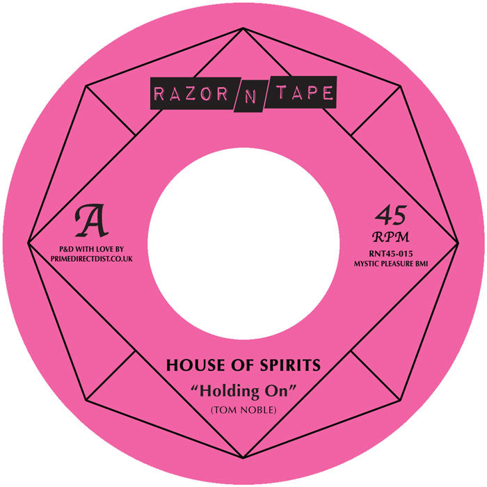 Tom Noble Presents: House of Spirits - Holding On / Love Trip