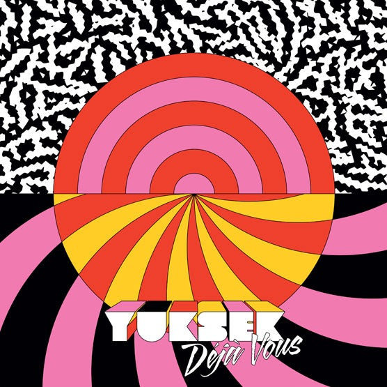 Yuksek - Déjà Vous EP