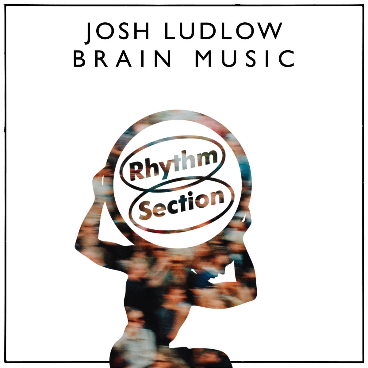 Josh Ludlow - Brain Music【Coming Soon】