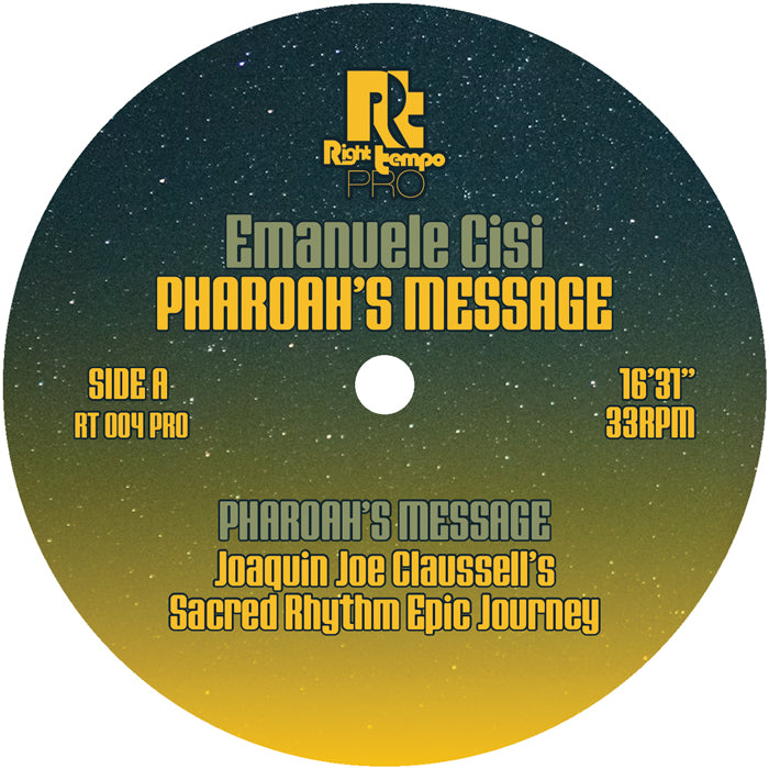 Emanuele Cisi - Pharoah's Message (Joe Claussell Sacred Rhythm Remixes)【近日入荷予定】
