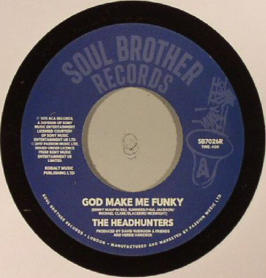 The Headhunters – God Make Me Funky / If You've Got It, You'll Get It