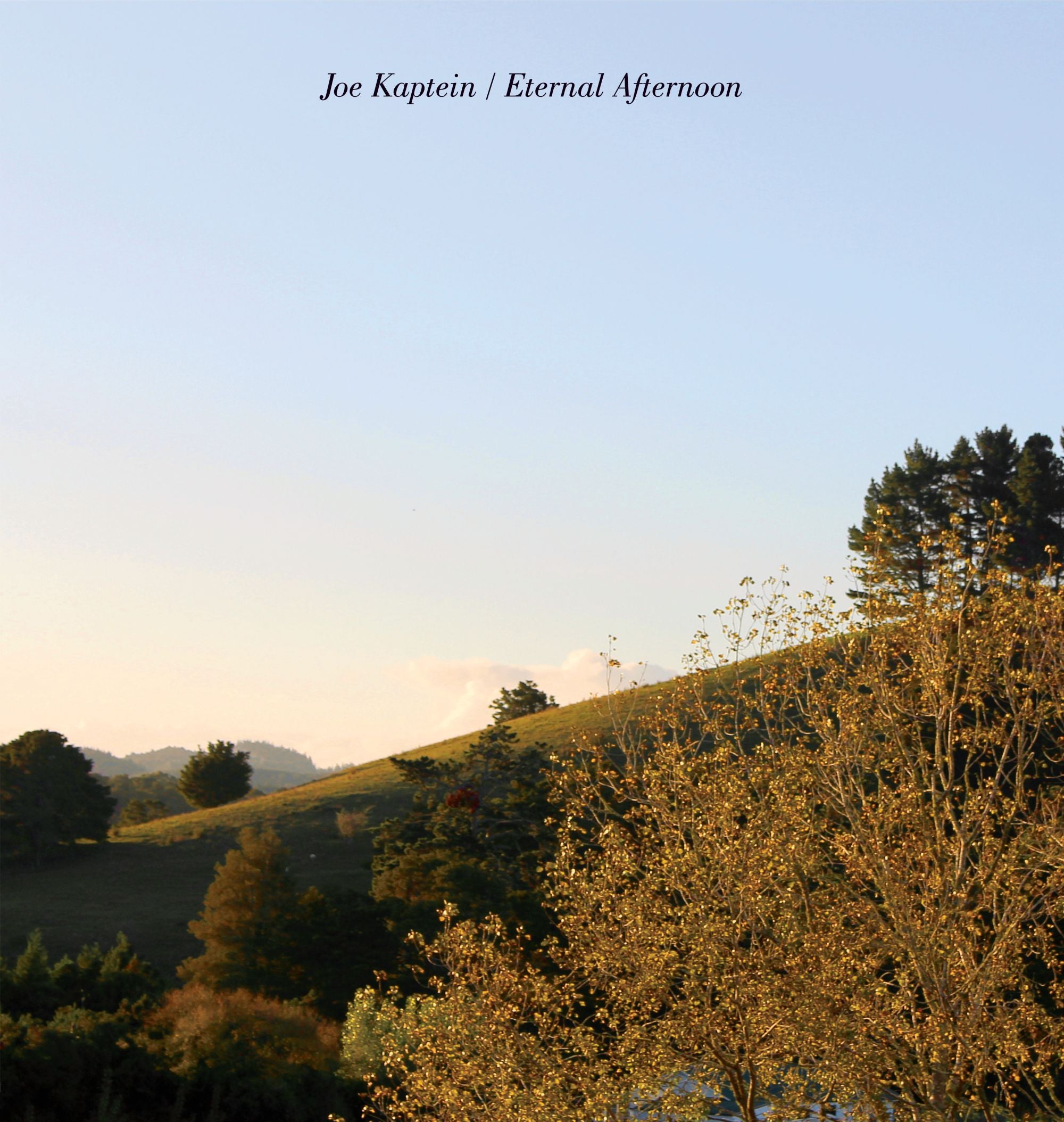 Joe Kaptein – Eternal Afternoo