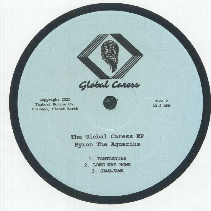 Byron The Aquarius – The Global Caress EP