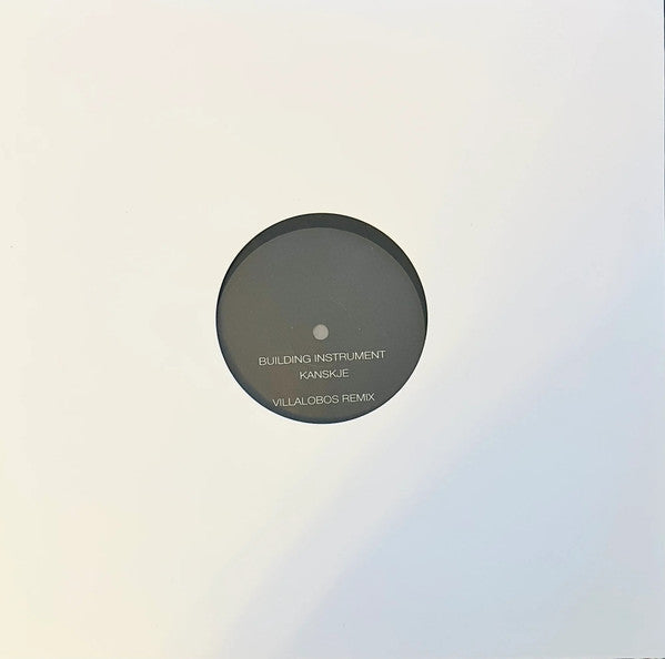 Building Instrument – Kanskje (Villalobos Remixes)