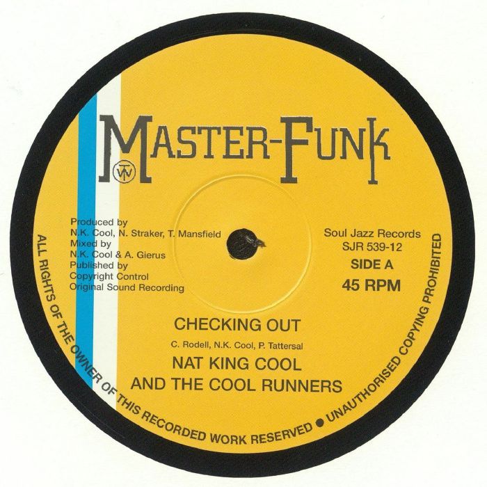 Nat King Cool And The Cool Runners – Checking Out