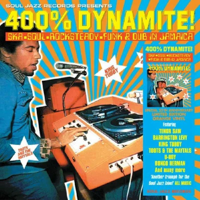 Soul Jazz Records Presents - 400% DYNAMITE! Ska, Soul, Rocksteady, Funk and Dub in Jamaica (25th Anniversary Special Edition) -RSD LIMITED-