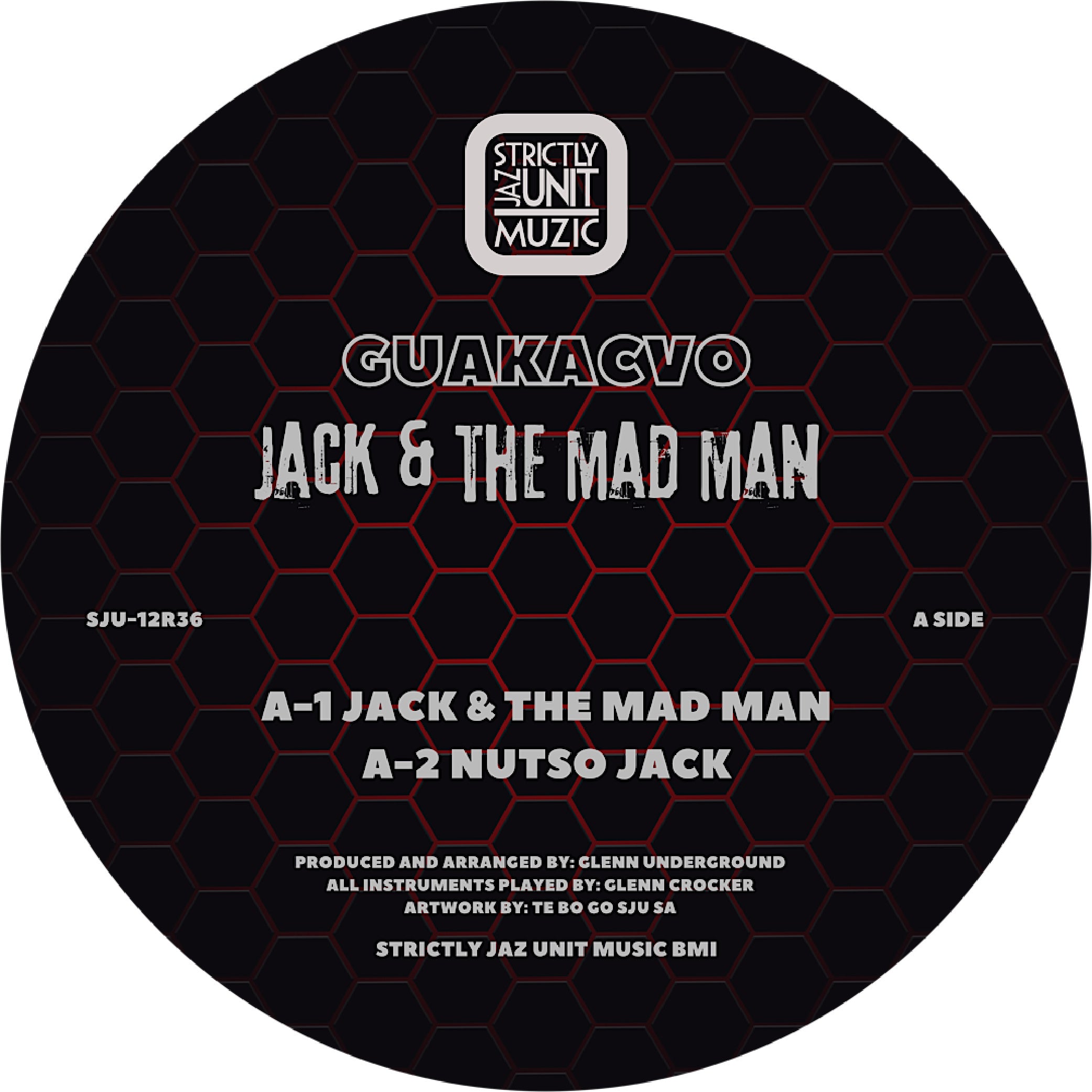 GU Aka CVO – Jack & The Mad Man