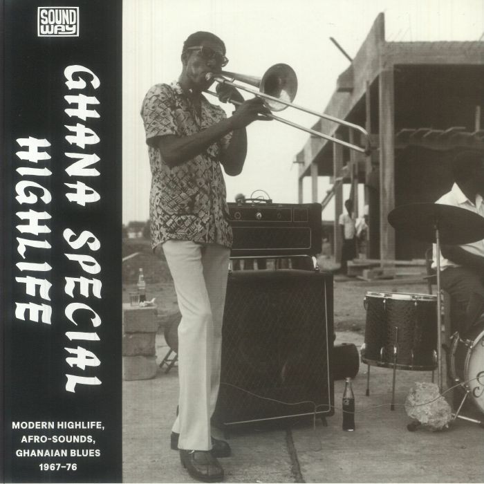 Various – Ghana Special Highlife - Modern Highlife, Afro-Sounds, Ghanaian Blues 1967-76