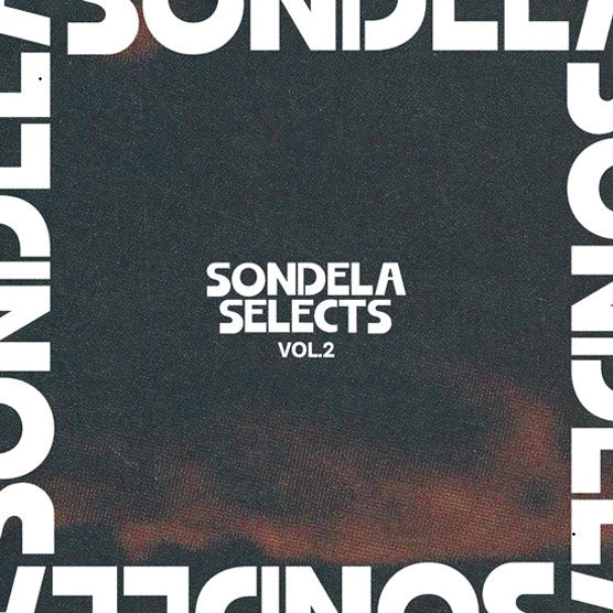 Various Artists - Sondela Selects Vol.2【近日入荷予定】