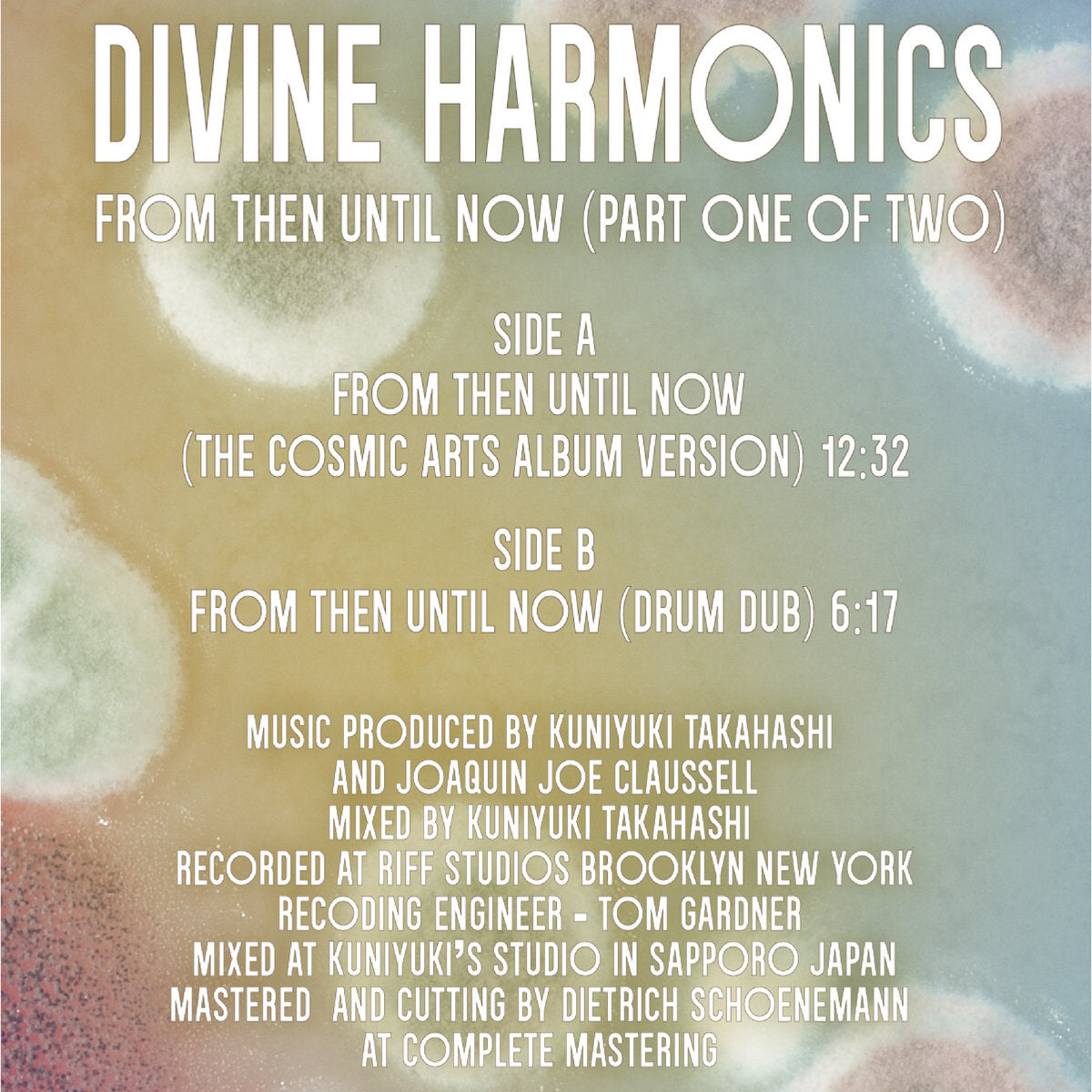 Kuniyuki Takahashi & Joaquin Joe Claussell - Divine Harmonics : From T