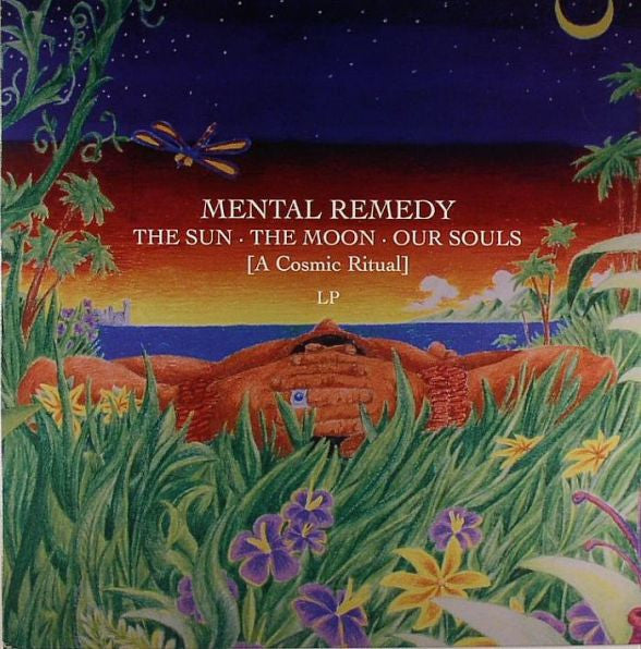 Mental Remedy ‎(Joe Claussell) – The Sun - The Moon - Our Souls [A Cos