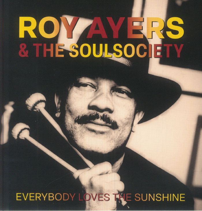 Roy Ayers & The Soul Society – Everybody Loves The Sunshine