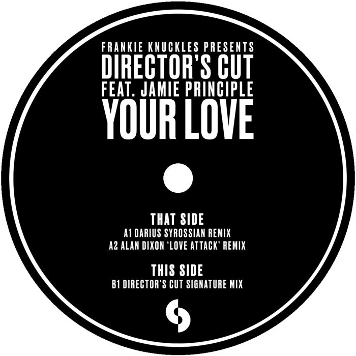 Frankie Knuckles Pres. Director's Cut Featuring Jamie Principle - Your Love【近日入荷予定】