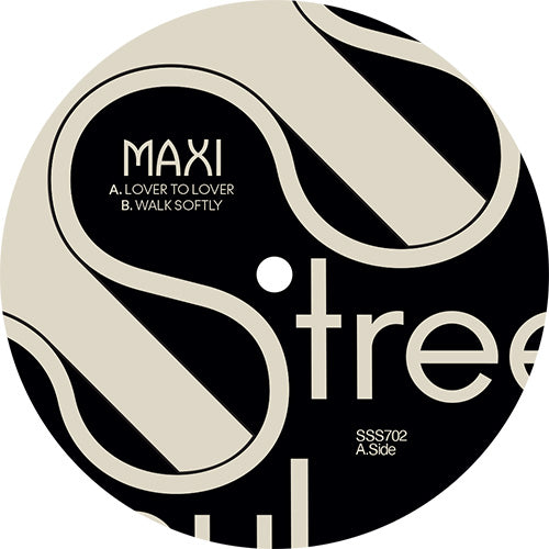 Maxi – Lover To Lover / Walk Softly