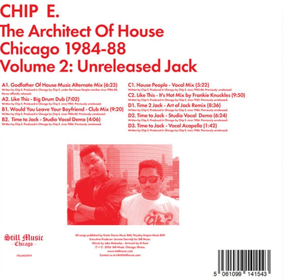 Chip E - The Architect Of House - Chicago 1984-88. Volume 2: Unreleased Jack【Coming Soon】