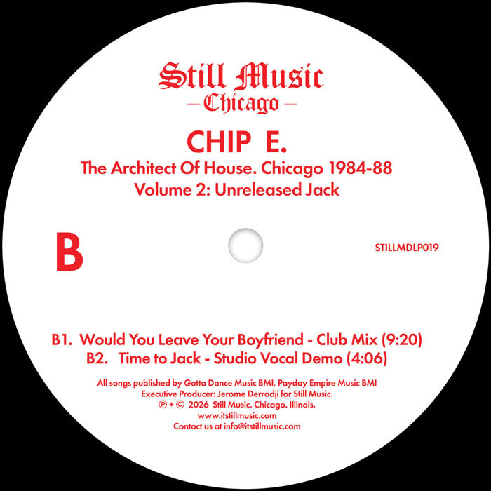 Chip E - The Architect Of House - Chicago 1984-88. Volume 2: Unreleased Jack【Coming Soon】