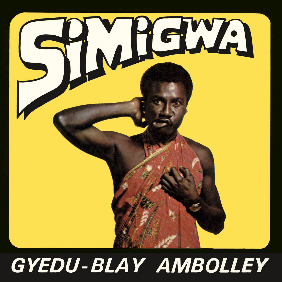 Gyedu-Blay Ambolley – Simigwa